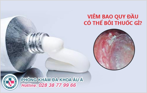 Thuốc bôi viêm bao quy đầu có những loại nào, có hiệu quả không?