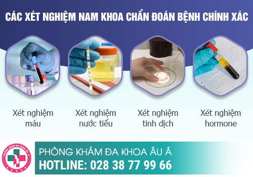 Xét nghiệm nam khoa bao gồm những gì?